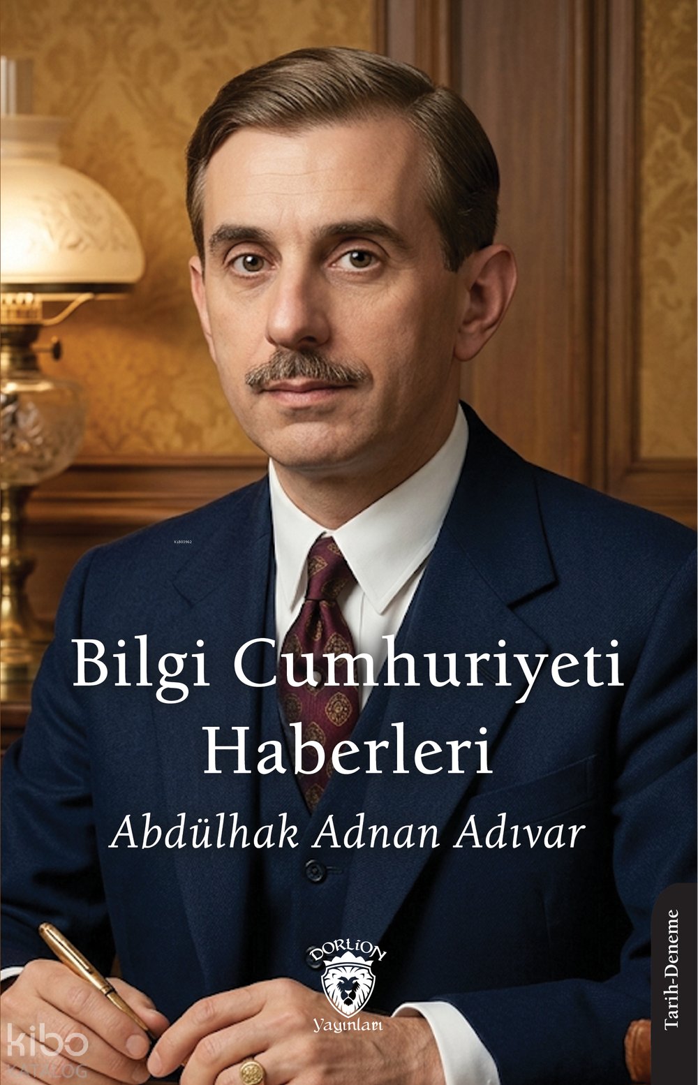 Bilgi Cumhuriyeti Haberleri - Abdülhak Adnan Adıvar