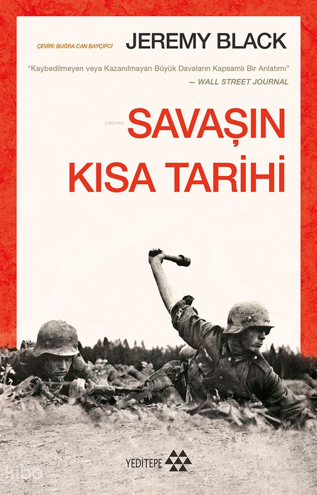 SAVAŞIN KISA TARİHİ