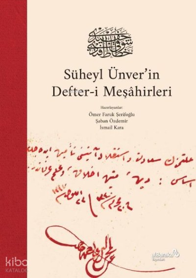 Süheyl Ünver'in Defter-i Meşahirleri