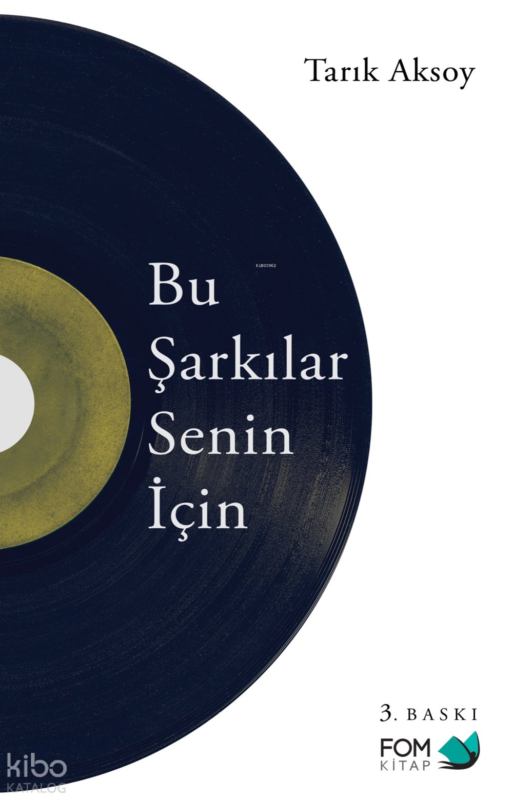 Bu Şarkılar Senin için - Tarık Aksoy