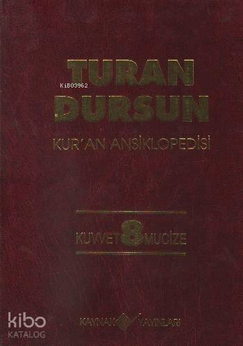 Kur'an Ansiklopedisi Cilt: 8 (Ciltli) - Turan Dursun