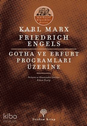 Gotha ve Erfurt Programları Üzerine - Friedrich Engels, Karl Marx