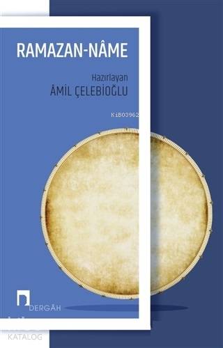 Ramazan-Name - Amil Çelebioğlu