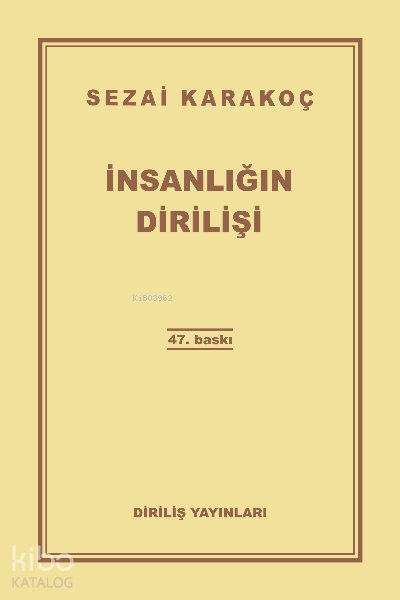 İnsanlığın Dirilişi - Sezai Karakoç
