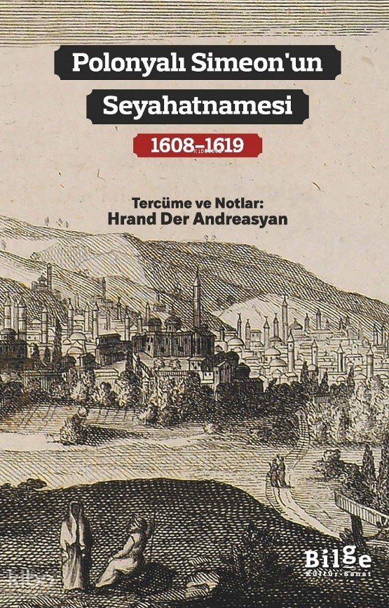 Polonyalı Simeon'un Seyahatnamesi (1608-1619)