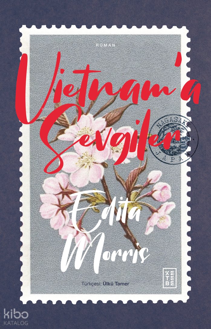 Vietnam'a Sevgiler - Edita Morris