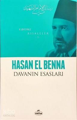 Davanın Esasları - Risaleler 1 - Hasan El-Benna