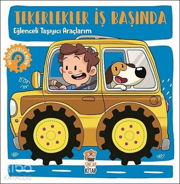 Eğlenceli Taşıyıcı Araçlarım - Tekerlekler İş Başında