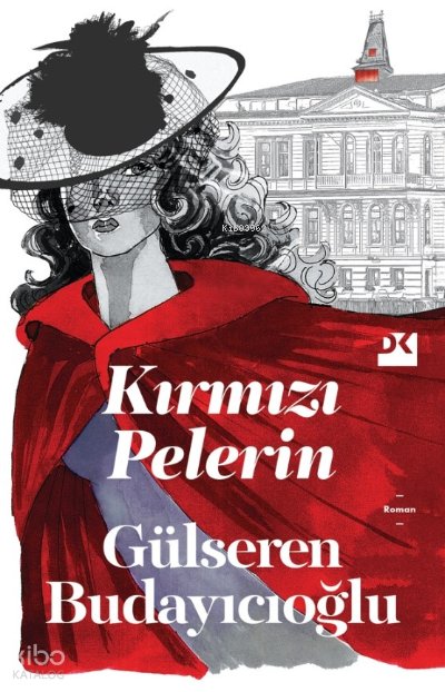 Kırmızı Pelerin - Gülseren Budayıcıoğlu