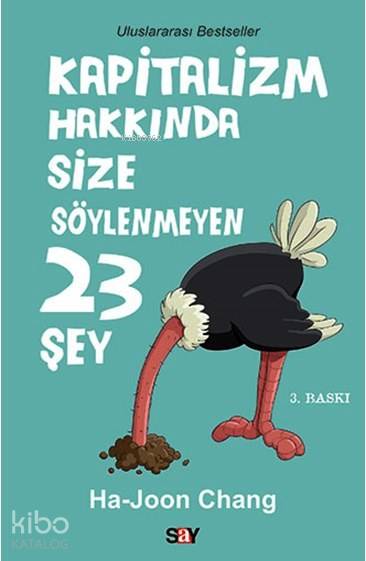 Kapitalizm Hakkında Size Söylenmeyen 23 Şey - Ha-Joon Chang
