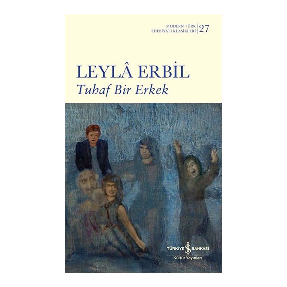 TUHAF BİR ERKEK