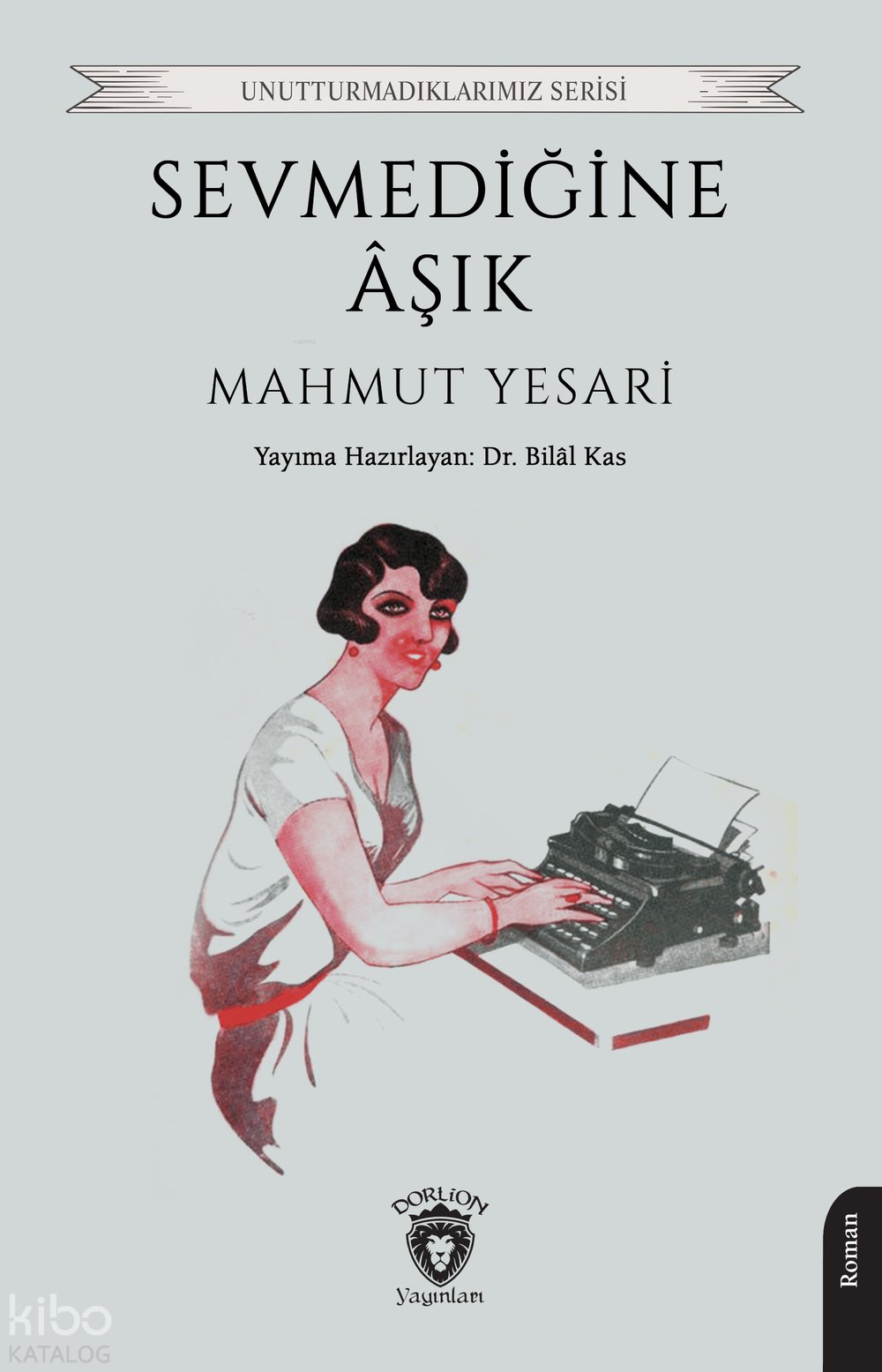 Sevmediğine Âşık - Mahmut Yesari