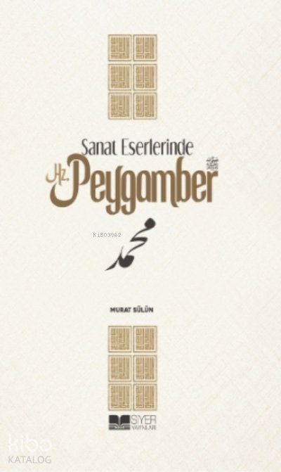 Sanat Eserlerinde Hz Peygamber