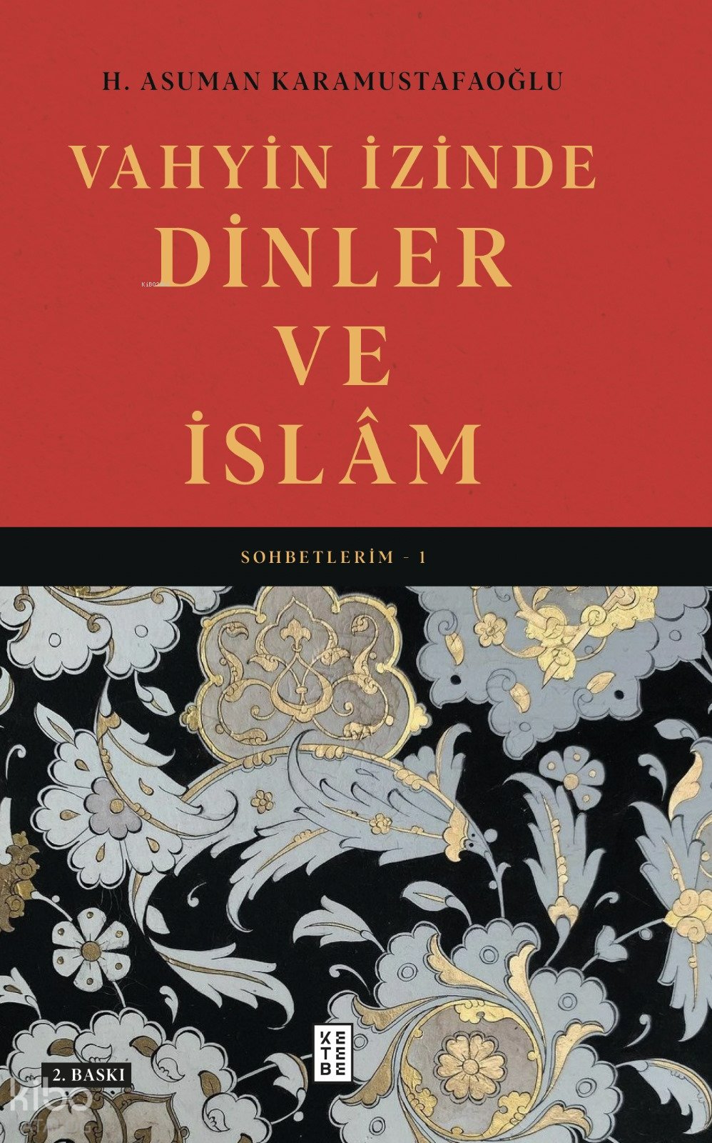 Vahyin İzinde Dinler ve İslâm