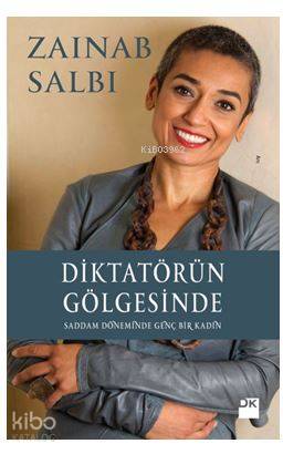 Diktatörün Gölgesinde - Zainab Salbi