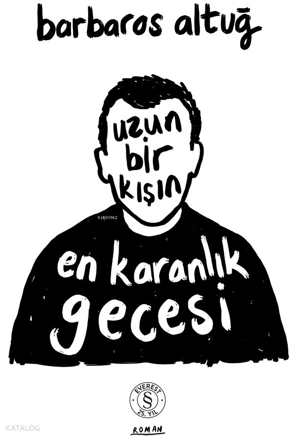 Uzun Bir Kışın En Karanlık Gecesi