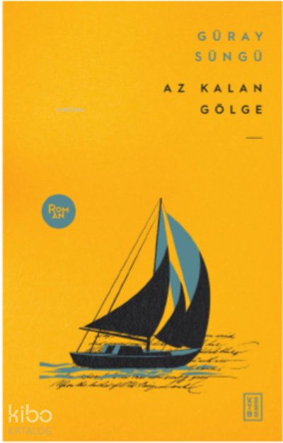 Az Kalan Gölge - Güray Süngü