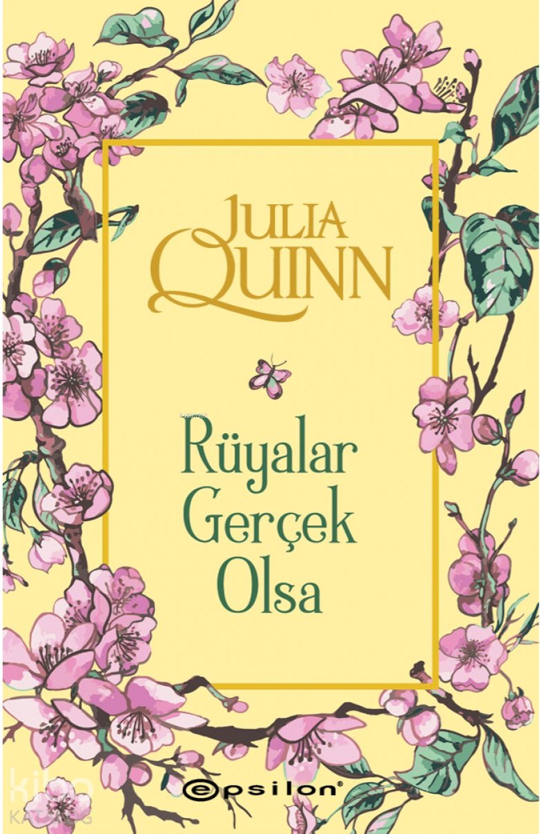 Rüyalar Gerçek Olsa - Julia Quinn