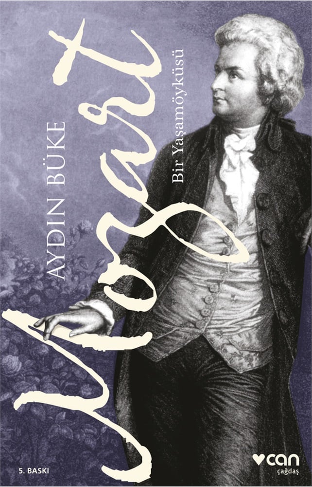 Mozart - Bir Yaşam Öyküsü - Aydın Büke