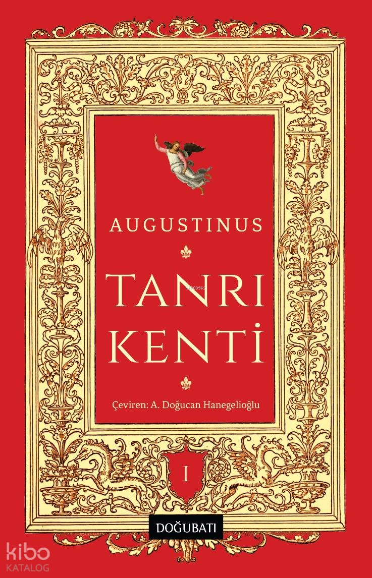 Tanrı Kenti - Augustinus 