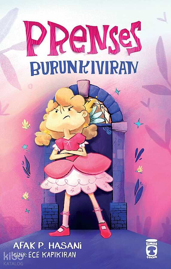 Prenses Burunkıvıran - Afak P. Hasani