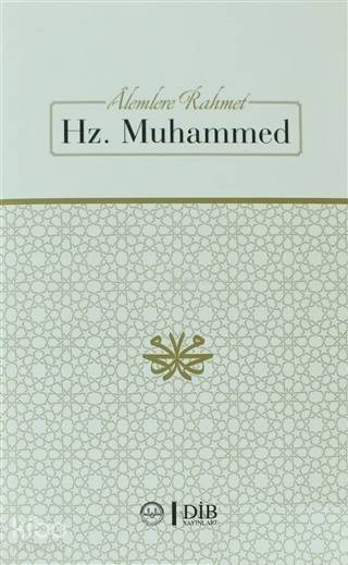 Alemlere Rahmet Hz. Muhammed - Kolektif 
