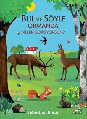 Bul ve Söyle - Ormanda Neler Görüyorsun? - Sebastien Braun