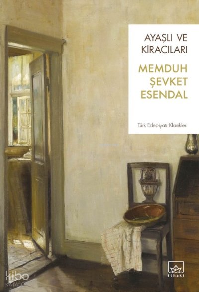 Ayaşlı ve Kiracıları - Memduh Şevket Esendal