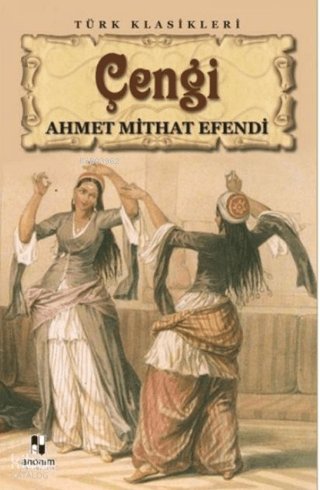 Çengi - Ahmet Mithat Efendi