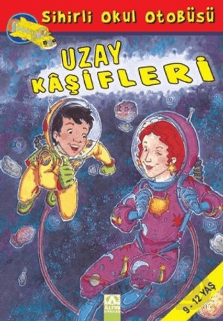 SİHİRLİ OKUL OTOBÜSÜ UZAY KAŞİFLERİ