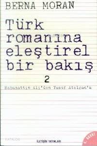 Türk Romanına Eleştirel Bir Bakış 2