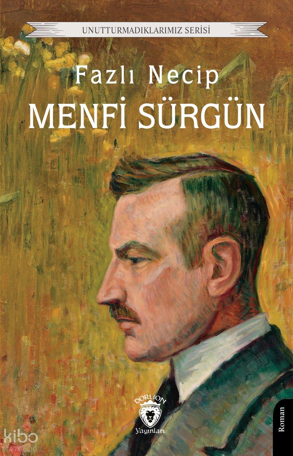 Menfi Sürgün - Fazlı Necip