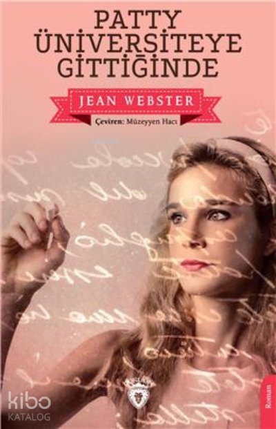 Patty Üniversiteye Gittiğinde - Jean Webster