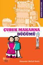 Çubuk Makarna Düğümü - Alexander McCall Smith