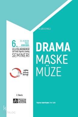 6. Uluslararası Eğitimde Yaratıcı Drama Semineri - İnci San