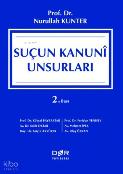 Suçun Kanuni Unsurları - Nurullah Kunter