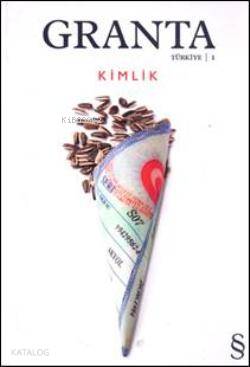 Granta Dergisi Sayı: 1 Kimlik