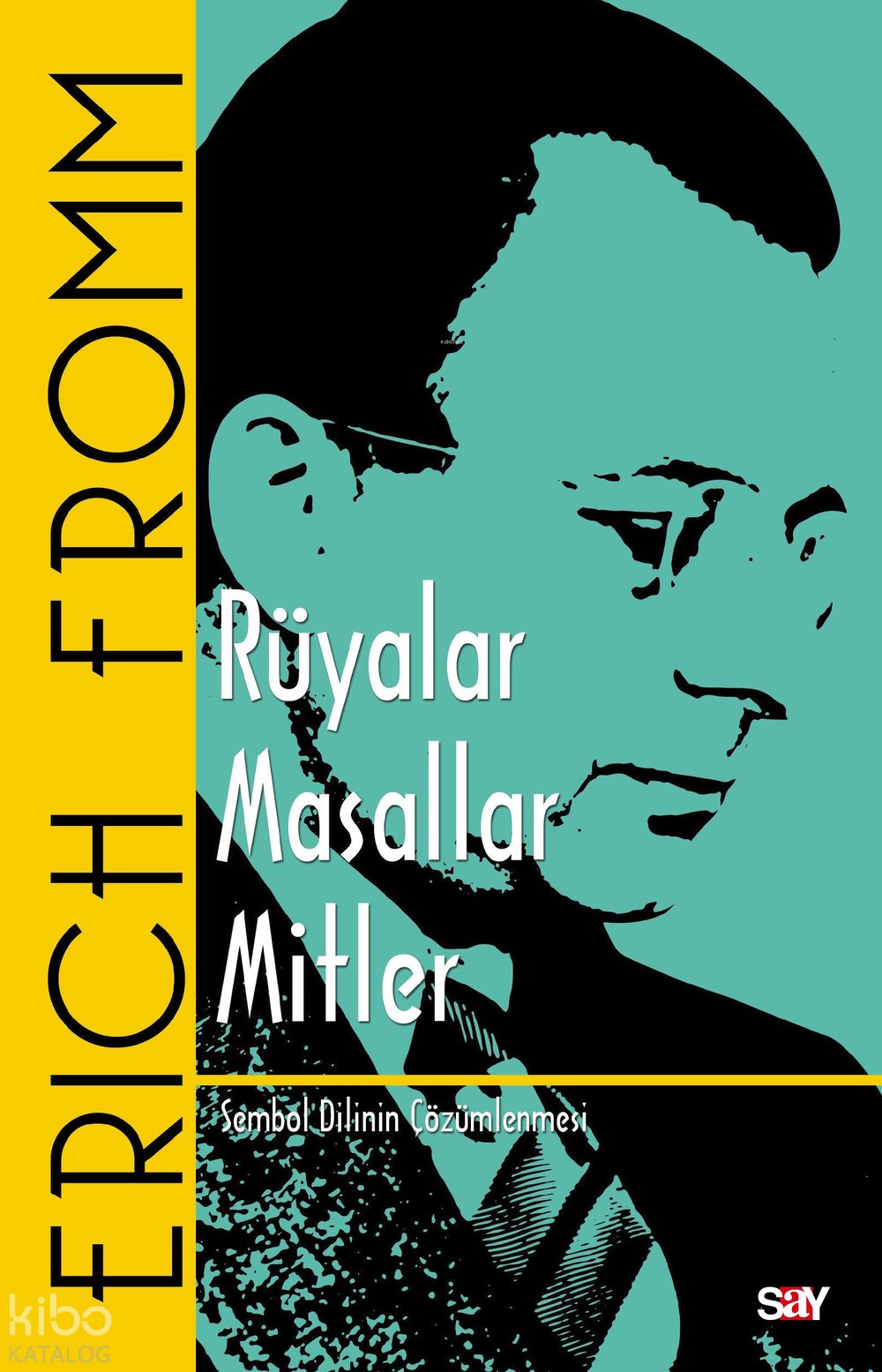 Rüyalar Masallar Mitler - Erich Fromm