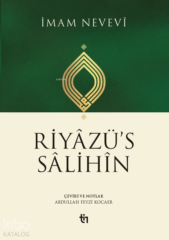 Riyâzü's Sâlihîn - İmam Nevevi