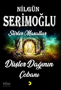 Düşler Dağının Çobanı