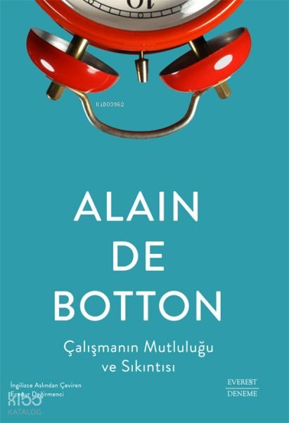 Çalışmanın Mutluluğu ve Sıkıntısı