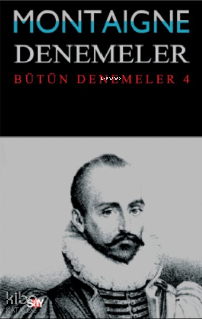 Denemeler 4. Kitap - Michel De Montaigne