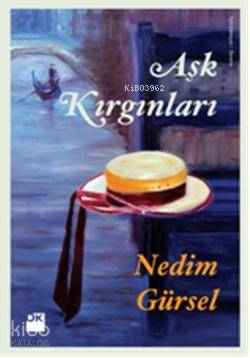 Aşk Kırgınları - Nedim Gürsel