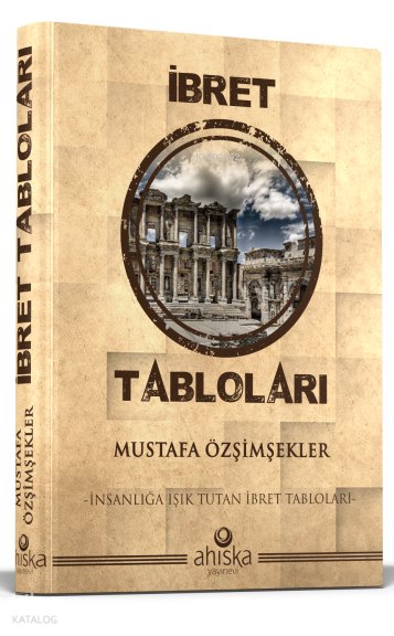 İbret Tabloları (Ciltli) - Mustafa Özşimşekler