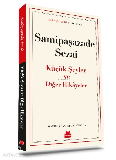 Küçük Şeyler ve Diğer Hikâyeler