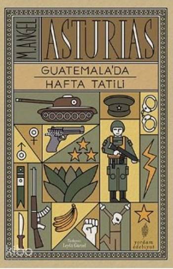 Guatemalada Hafta Tatili - M. Angel Asturias