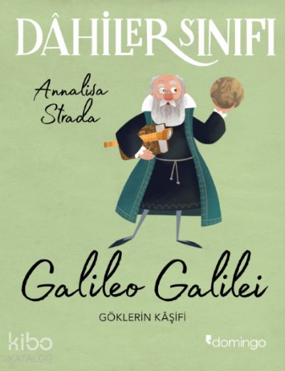 Dâhiler Sınıfı: Galileo Galilei