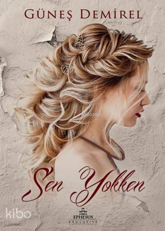 Sen Yokken - Güneş Demirel