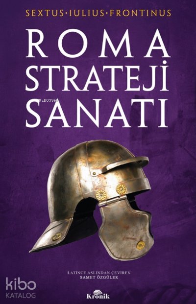 Roma Strateji Sanatı - Sextus Iulius Frontinus