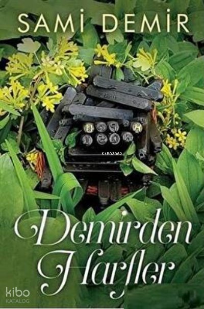 Demirden Harfler - Sami Demir